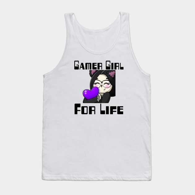 Gamer Girl For Life. Tank Top by WolfGang mmxx